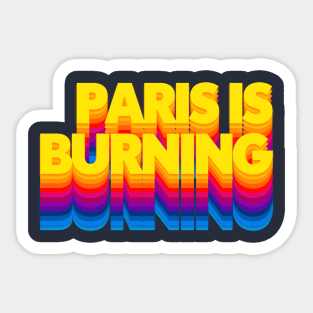 Paris Is Burning / Retro Typography Design Sticker